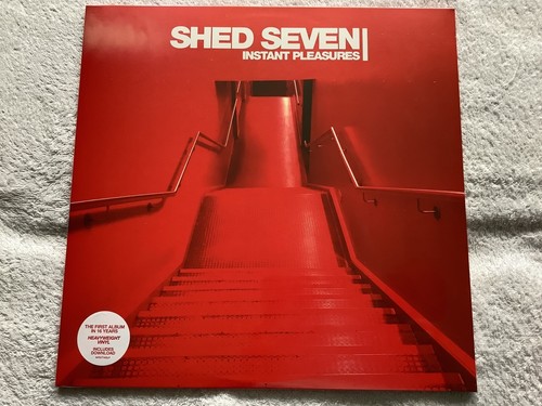 Shed seven instant pleasures - -,