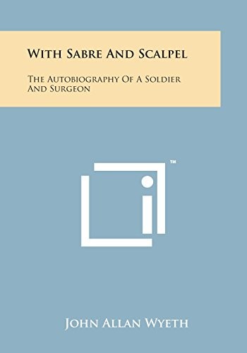 With sabre and scalpel the - sabre,