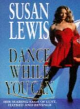 Dance While You Can By Susan