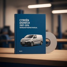 Citroen Dispatch 2007 - 2016 Workshop Manual Service Repair Guide on CD