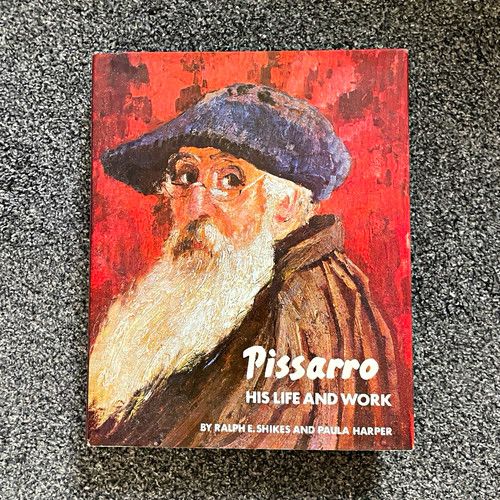 Pissarro his life and work - pissarro:,