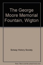 The George Moore Memorial