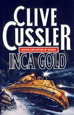 Inca Gold by Cussler, Clive Hardback Book The Cheap Fast Free Post