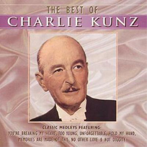 Charlie kunz the best - charlie,