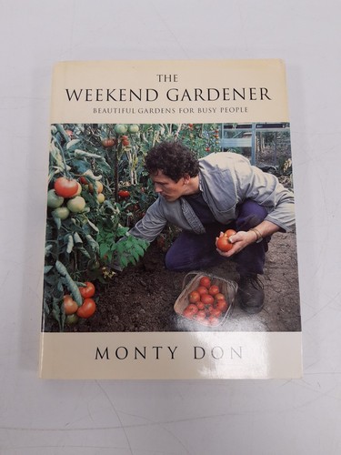 The weekend gardener - the,