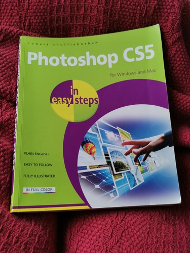 Photoshop cs5 easy steps - cs5, in