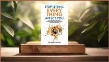 Stop Letting Everything Affect