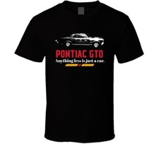 1964 Pontiac Gto 6 4 V8 Anything Less Is Just A Car Fan T Shirt