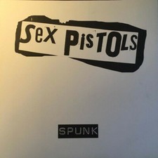 Sex Pistols ‎– Spunk LTD
