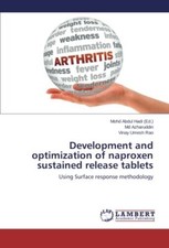Development and Optimization of Naproxen Sustained Release Tablets            <|