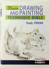 The Ultimate Drawing & Painting Technique Bible 2-DVD -Trudy Friend (Learn How) 