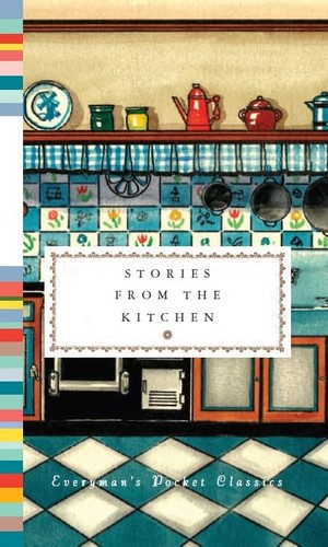 Stories from the - , kitchen