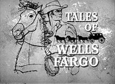 TALES OF WELLS FARGO 16mm Film