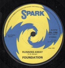 Foundation Running Away 7" vinyl UK Spark 1976 Solid centre label design in