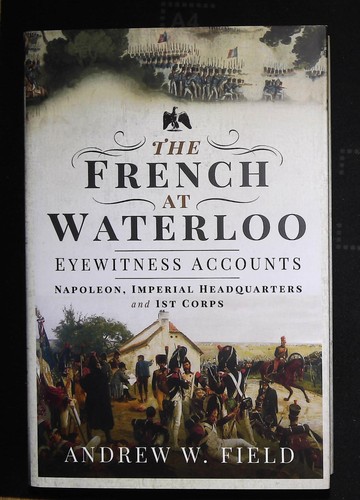 The french waterloo eyewitness - waterloo,