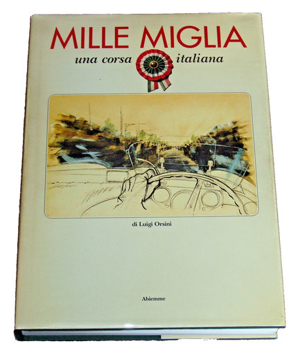 Mille miglia una corsa - mille,