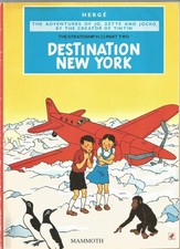 Herge, Tintin creator; Jo Zette Jocko; Destination New York; paperback 1992 RARE