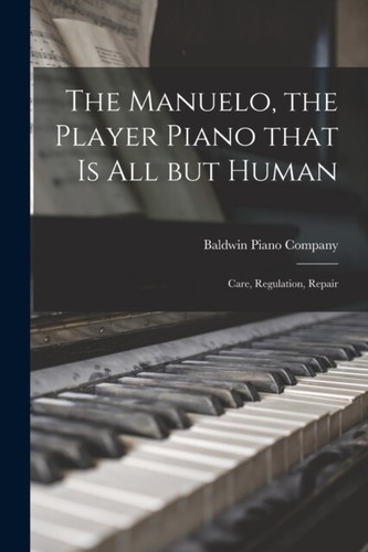 Baldwin piano compan manuelo - baldwin,