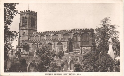 Witton church northwich 1912 - church,,