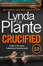 Lynda La Plante.: Crucified