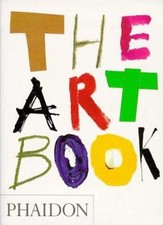 The Art Book By Phaidon. 9780714836256