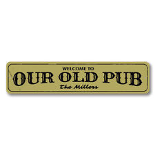 Our Old Pub Sign, Personalized