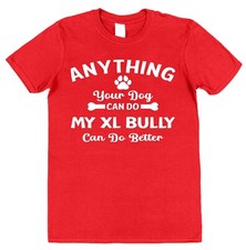 My XL Bully Can Do Better
