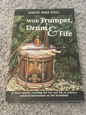 WITH TRUMPET DRUM & FIFE - A
