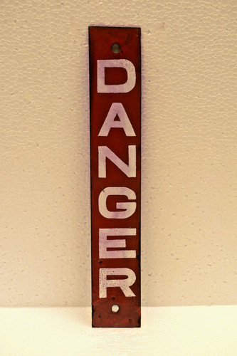 Old metal danger sign - metal,