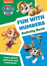 PAW Patrol Fun with Numbers Activity Book Have fun learning to read write and...