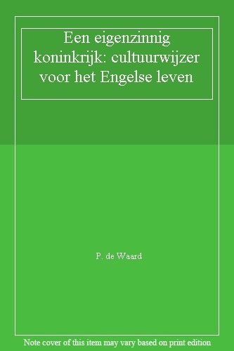 Een eigenzinnig koninkrijk