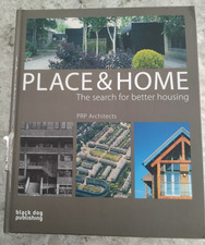 Place and Home : The Search for Better Housing - PRP Architects by Melvin and...