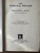 The Norfolk Broads (William A Dutt; Frank Southgate (Illus.) - 1930) (ID:55812)