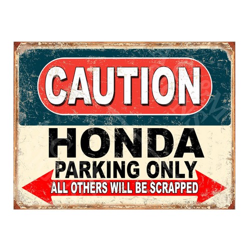 Honda parking beware sign - honda,