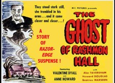 The Ghost Of Rashmon Hall