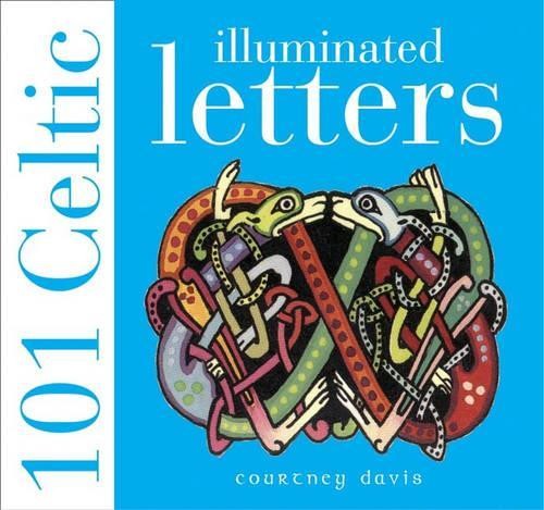 101 celtic illuminated - 101, letters