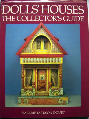 Dolls houses the collector s - houses:,