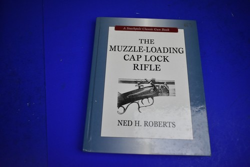 The muzzle loading - the,
