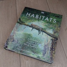 Habitats Discover Earth's Precious Wild Places by DK Hardback