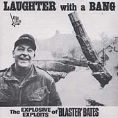 Blaster Bates : Laughter With