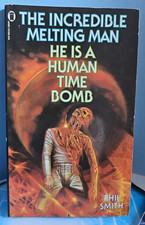 The Incredible Melting Man. Phil Smith. NEL Horror 1978