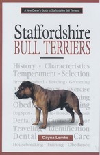 A new owner's guide to Staffordshire bull terriers (HardBack) - FREE Shipping