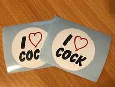 FUNNY 3 X  I LOVE COCK - VINYL  STICKERS CAR JOKE STICK IT ON YOUR MATES CAR