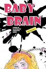 Baby Brain,Bentley, E B E B