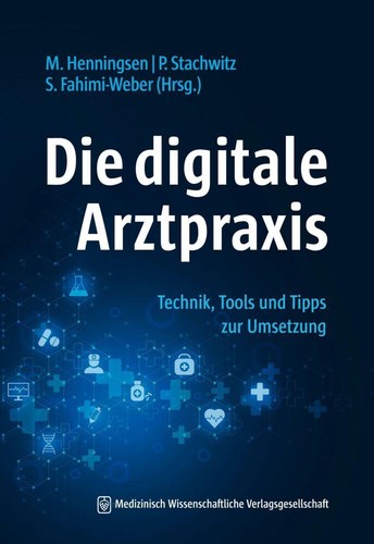 Die digitale arztpraxis - digitale,