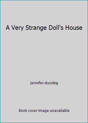 Very strange doll house by - strange,