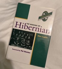 The Making of Hibernian FC Vol