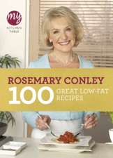 My Kitchen Table: 100 Great Low-Fat Recipes-Rosemary Conley