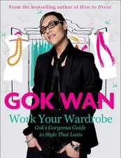 Work Your Wardrobe: Gok's