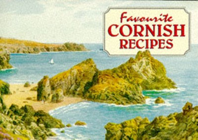 Favourite cornish recipes - favourite,